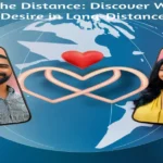 What Guys Want in a Long-Distance Relationship