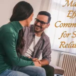 Effective Communication in Relationships